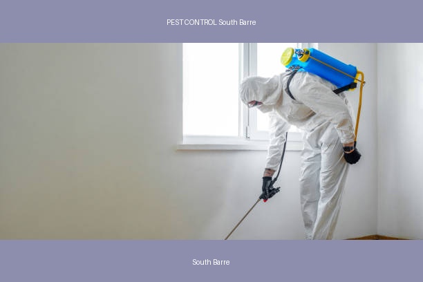 PEST CONTROL South Barre